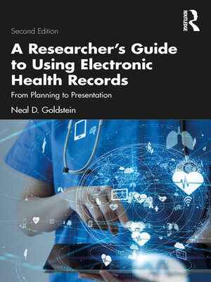 cover image of A Researcher's Guide to Using Electronic Health Records